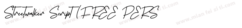 Streetwalker Script (FREE PERSO字体转换